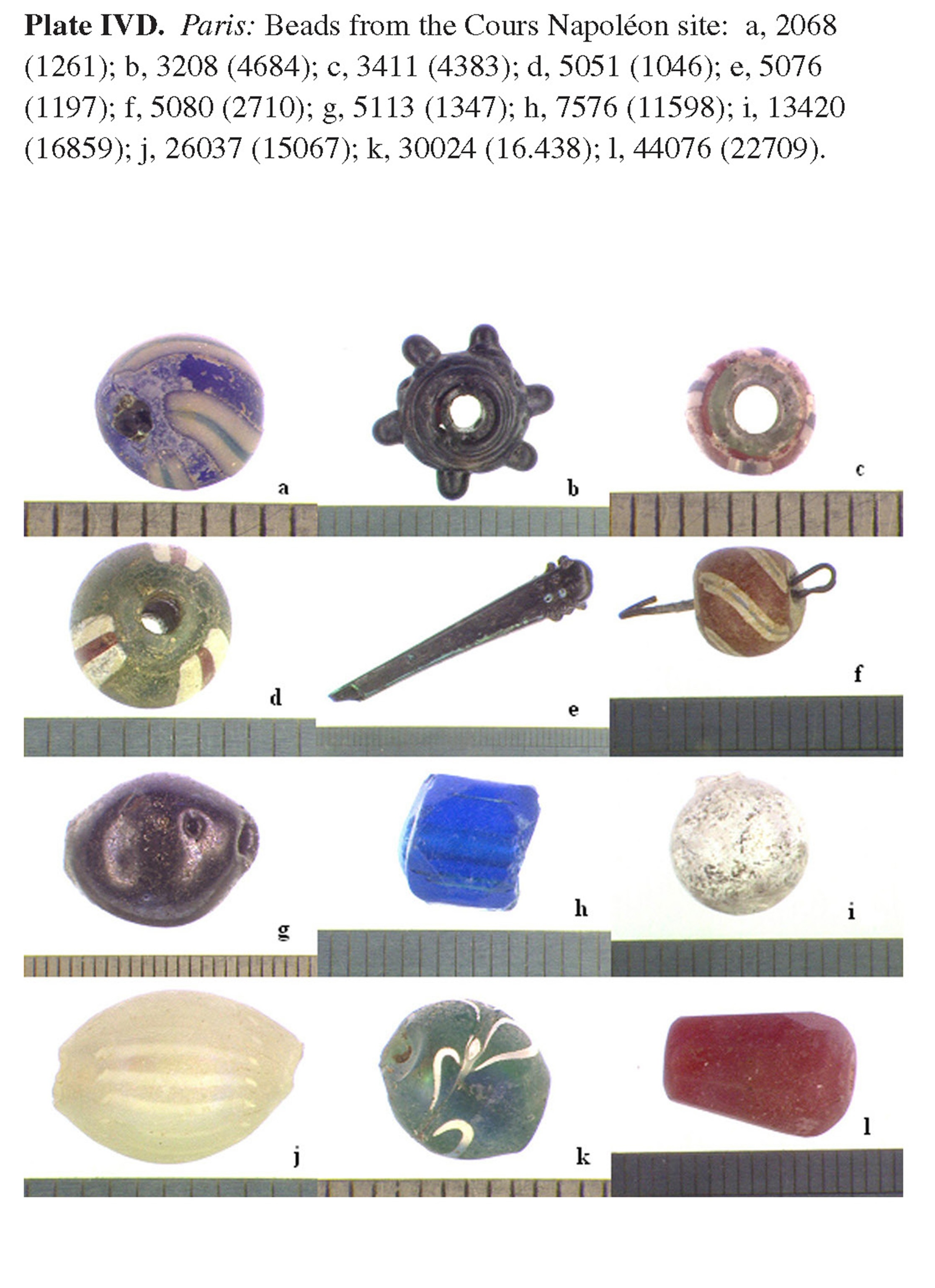 Plate IVD Paris: Beads from the Cours Napoléon site: a, 2068 (1261); b, 3208 (4684); c, 3411 (4383); d, 5051 (1046); e, 5076 (1197); f, 5080 (2710); g, 5113 (1347); h, 7576 (11598); i, 13420 (16859); j, 26037 (15067); k, 30024 (16.438); l, 44076 (22709).