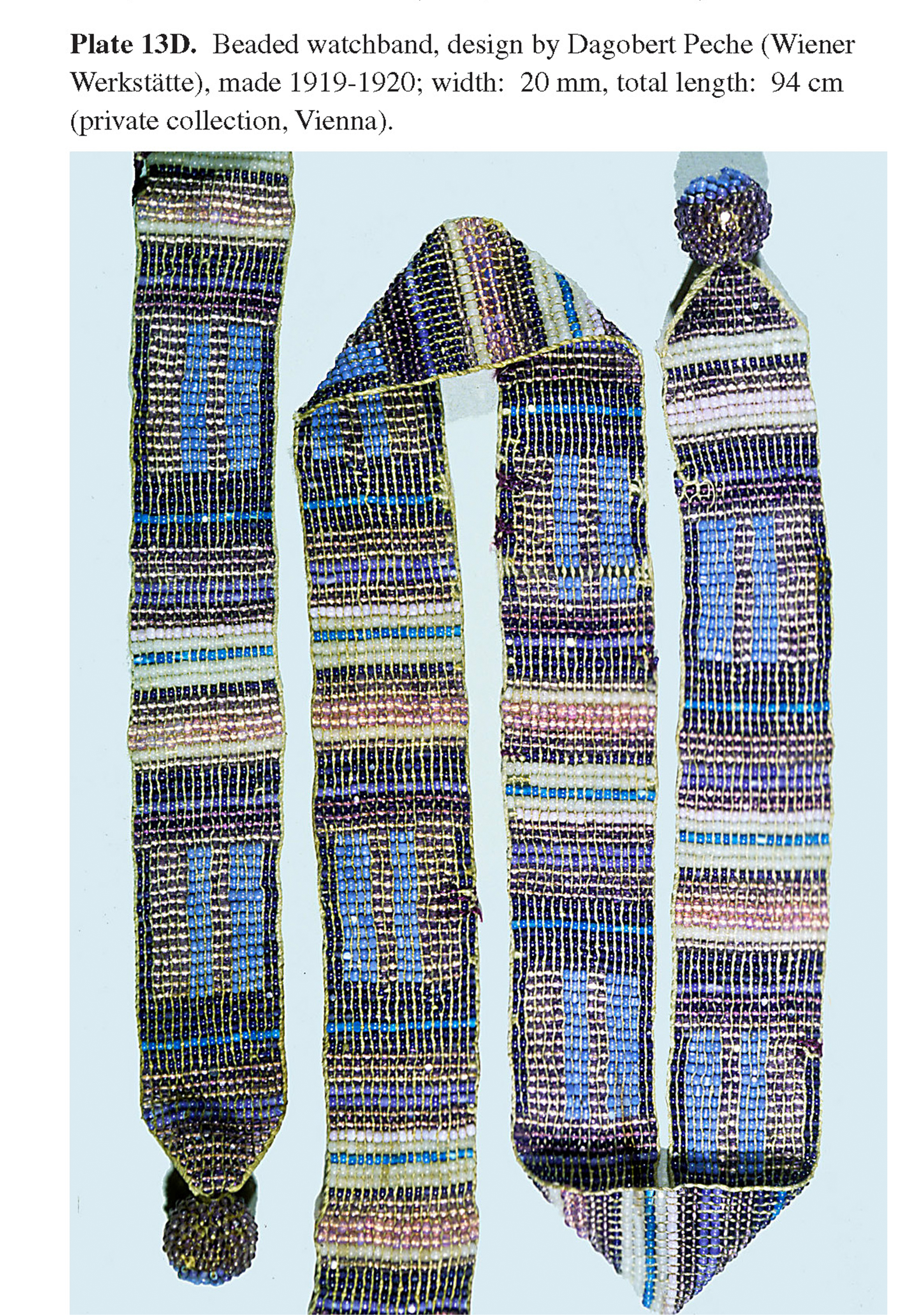 Plate 13D Beaded watchband, design by Dagobert Peche (Wiener Werkstätte), made 1919-1920; width: 20 mm, total length: 94 cm (private collection, Vienna).